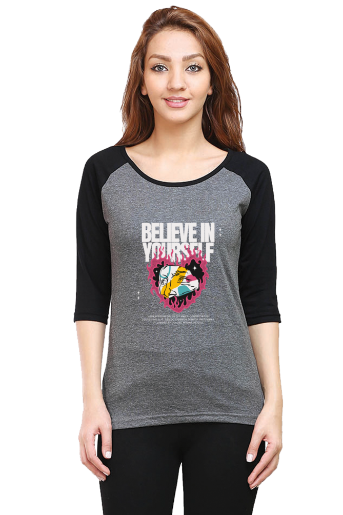 Women's "Believe in Yourself" Raglan Full Sleeves T-Shirt