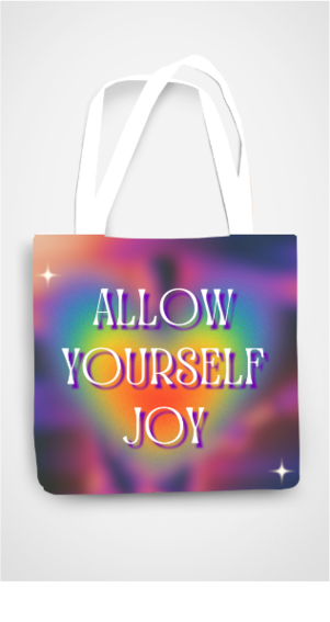 "Allow Yourself Joy" Zipper Tote Bag