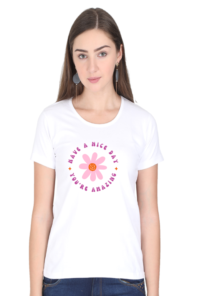 Women's Floral "Have A Nice Day" T-Shirt