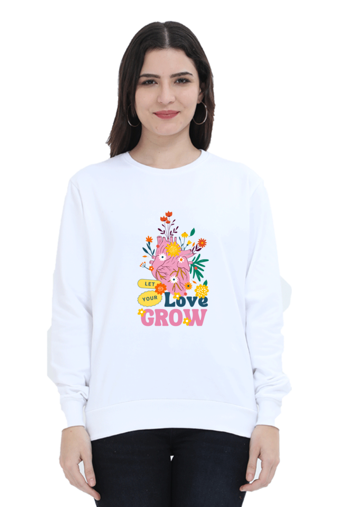 Unisex "Love Grow" Sweatshirt