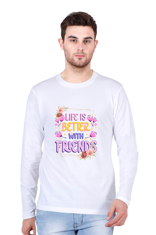 Men's "Life is Better with Friends" Round Neck T-Shirt