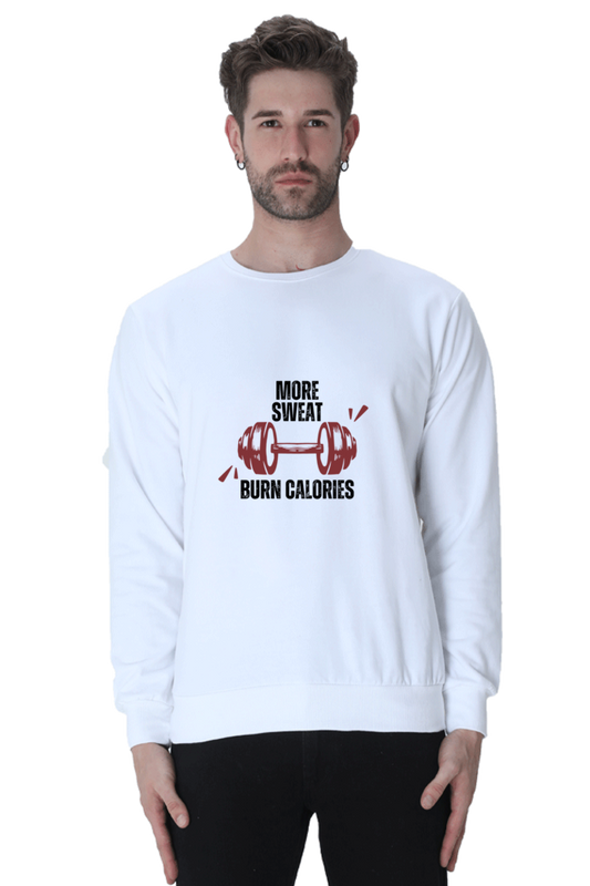 Unisex “More Sweat, Burn Calories” Sweatshirt