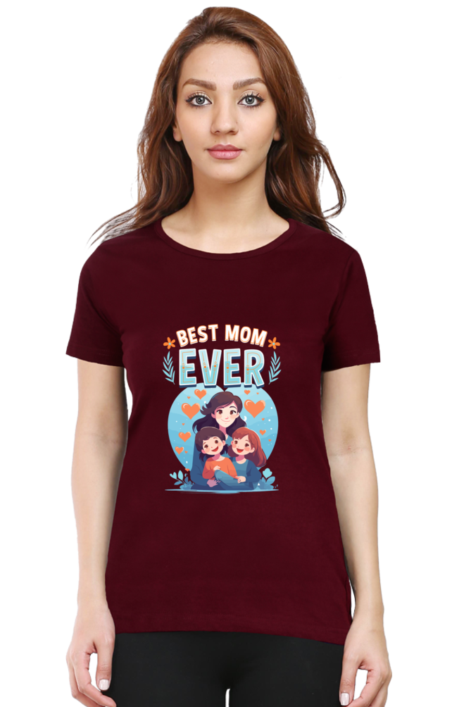 Women's "Best Mom Ever" T-Shirt