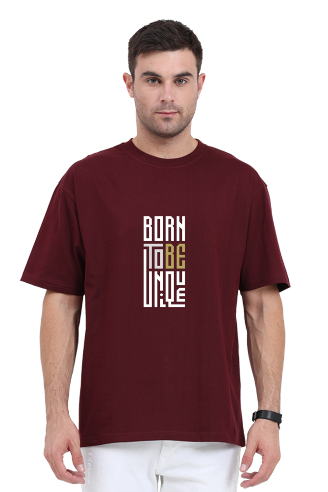 Unisex Oversized "Born to Be Unique" T-Shirt