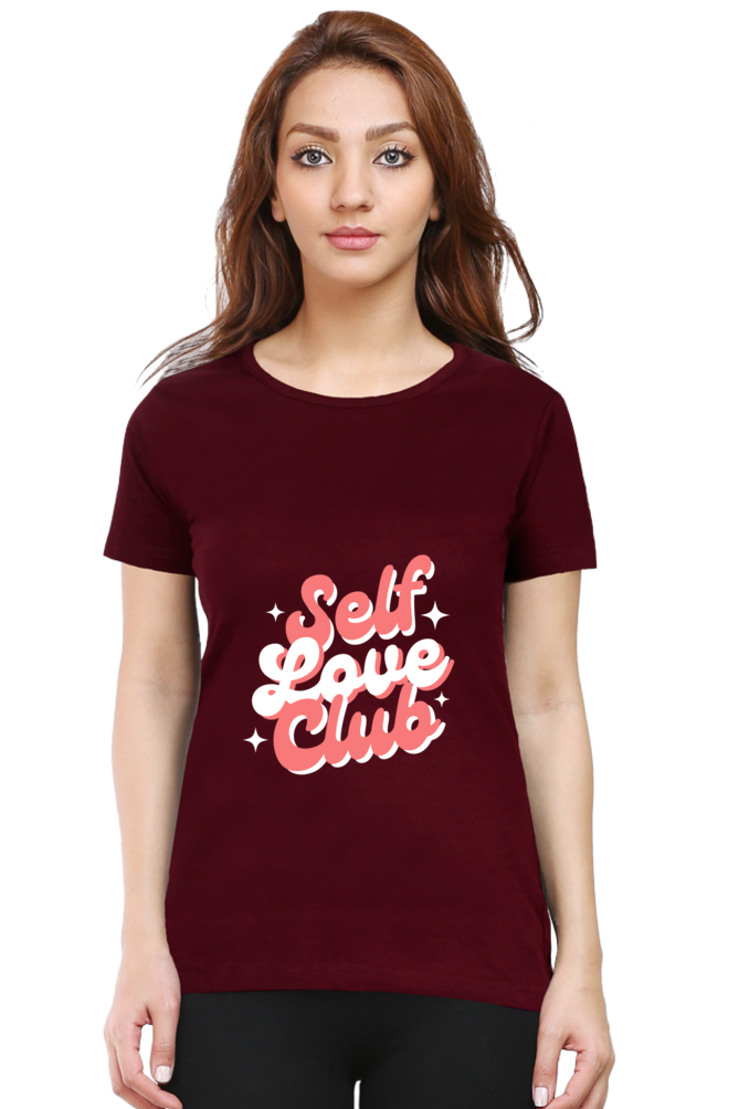 Women’s “Self Love Club” T-Shirt - Empower Your Style