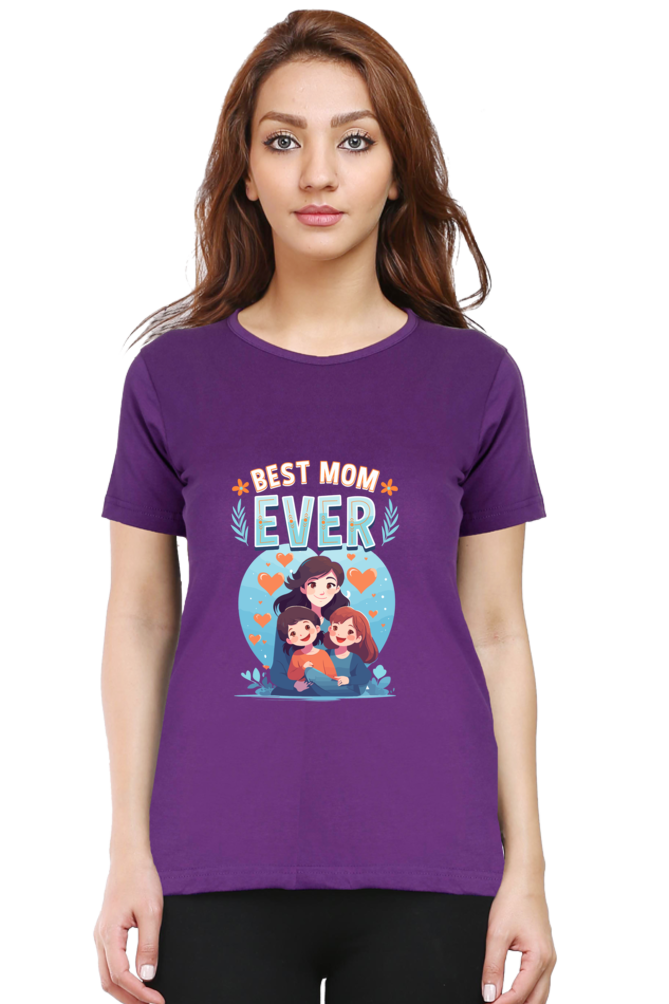 Women's "Best Mom Ever" T-Shirt