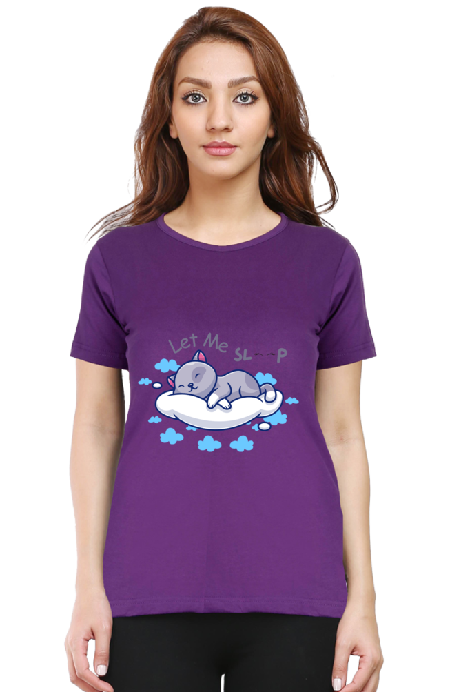 Women's "Let Me Sleep" T-Shirt