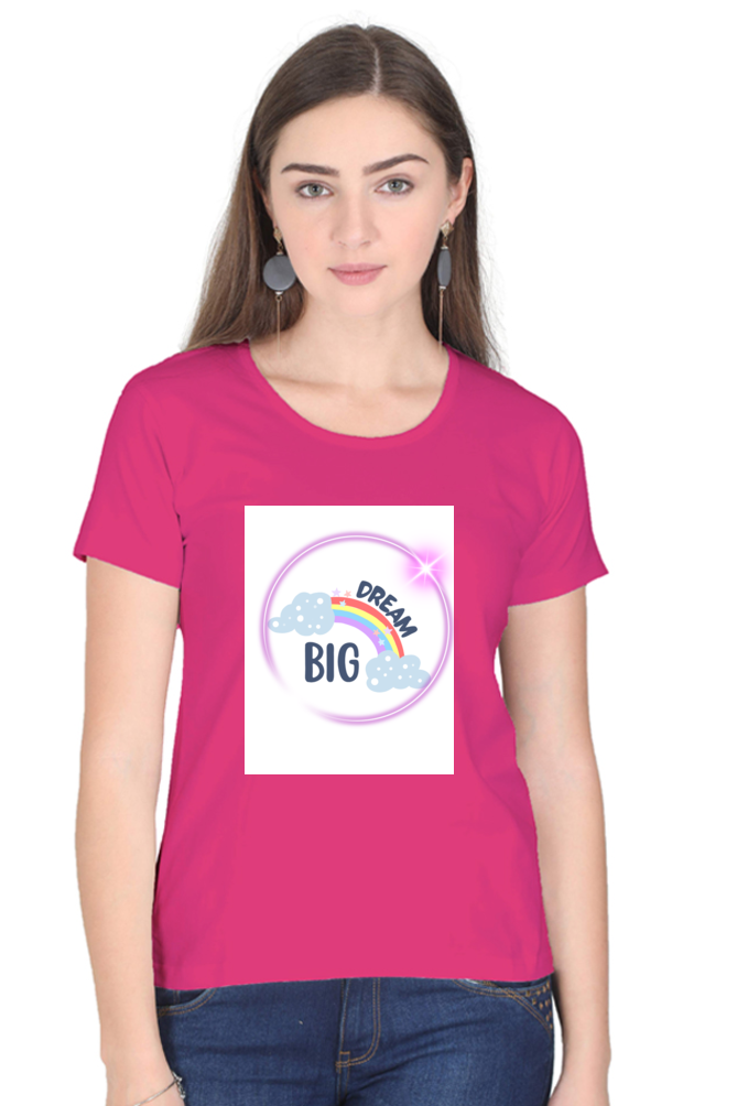 Women's "Dream Big" Round Neck T-Shirt