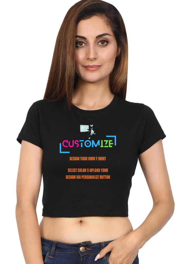 Customizable || Design Your Own Cool Crop Top || Women's Crop Top