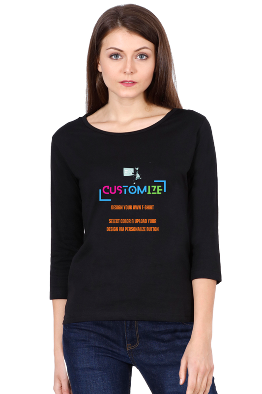 Customizable || Design Your Own Cool T-Shirt || Women's Round Neck Full Sleeve Shirt