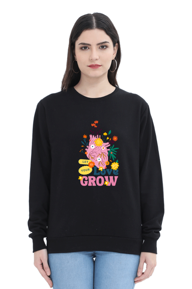 Unisex "Love Grow" Sweatshirt