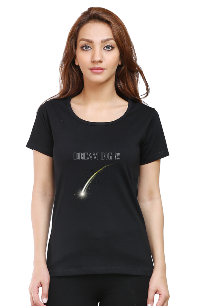 Women's "Dream Big" T-Shirt