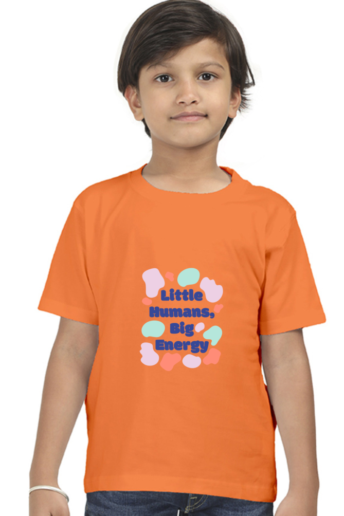 "Boy Round Neck Little Humans Big Energy Half Sleeves T-Shirt"