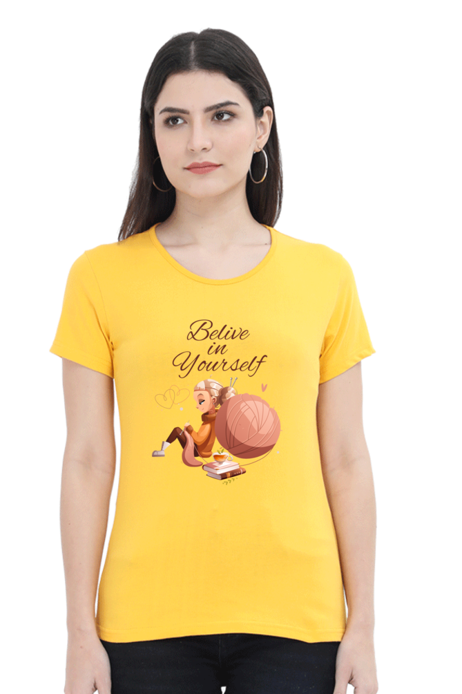 Believe in Yourself Women's T-Shirt