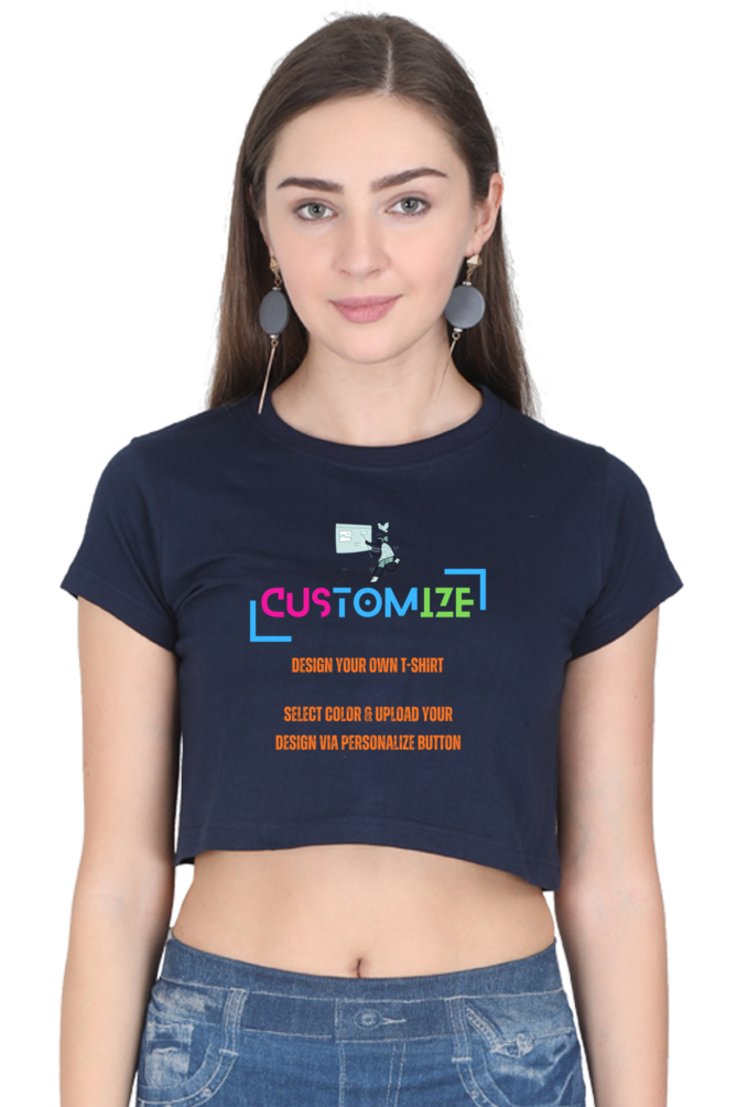 Customizable || Design Your Own Cool Crop Top || Women's Crop Top