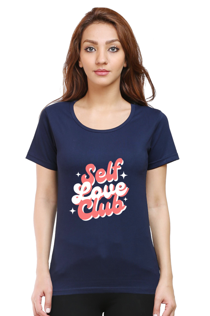 Women’s “Self Love Club” T-Shirt - Empower Your Style