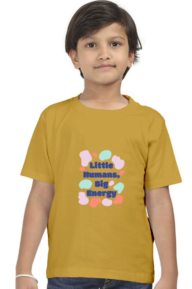 "Boy Round Neck Little Humans Big Energy Half Sleeves T-Shirt"