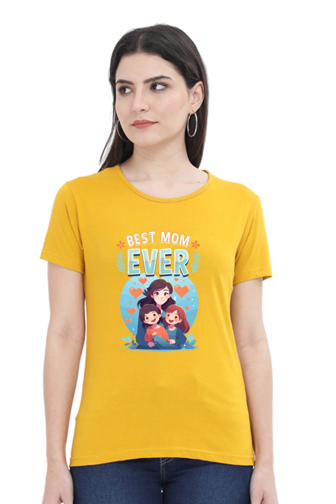 Women's "Best Mom Ever" T-Shirt