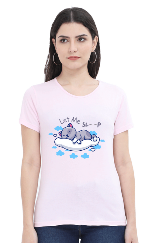 Women's "Let Me Sleep" T-Shirt