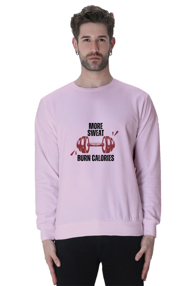 Unisex “More Sweat, Burn Calories” Sweatshirt