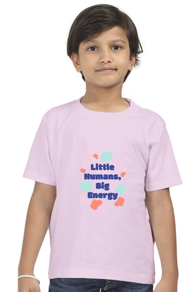 "Boy Round Neck Little Humans Big Energy Half Sleeves T-Shirt"