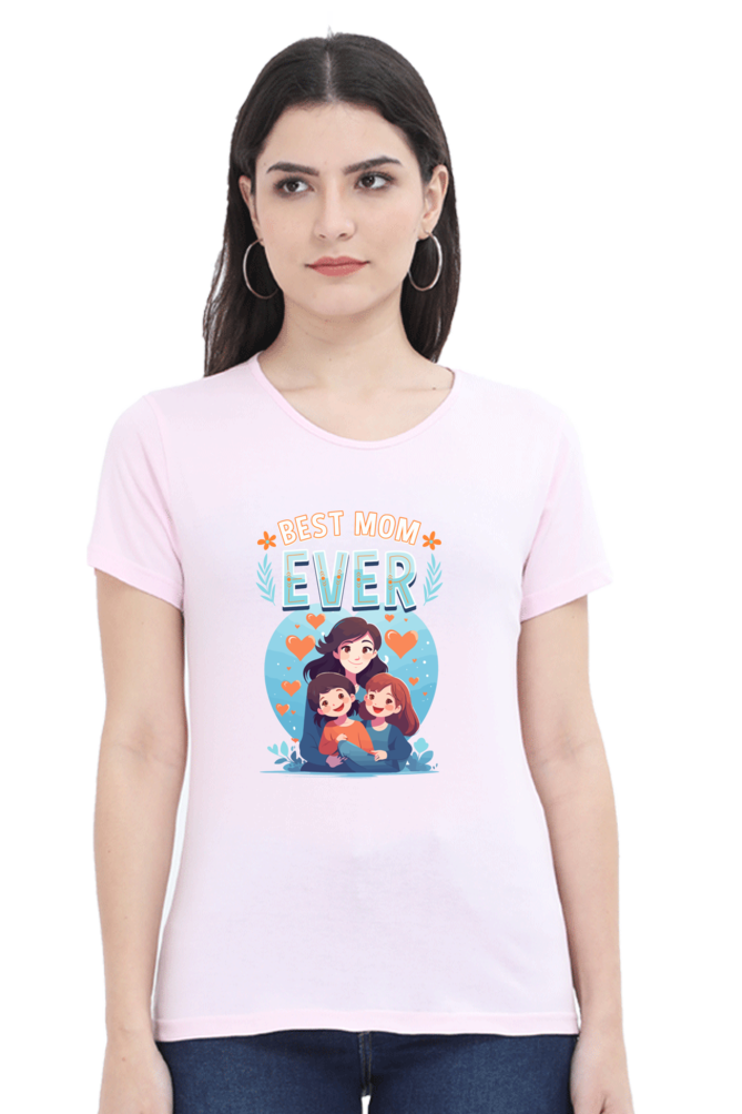 Women's "Best Mom Ever" T-Shirt