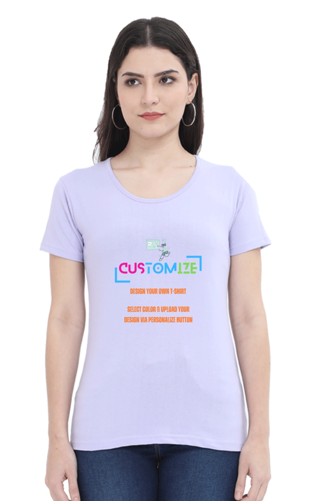 Customizable || Design Your Own Cool T-Shirt || Women's Round Neck Half Sleeve T-Shirt