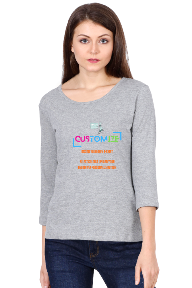 Customizable || Design Your Own Cool T-Shirt || Women's Round Neck Full Sleeve Shirt