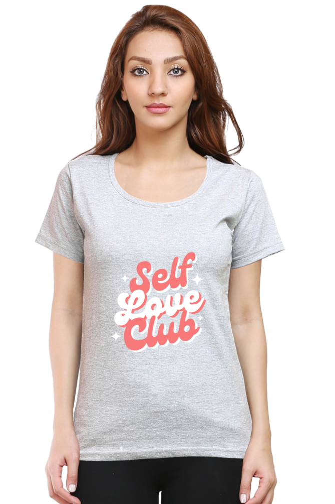 Women’s “Self Love Club” T-Shirt - Empower Your Style