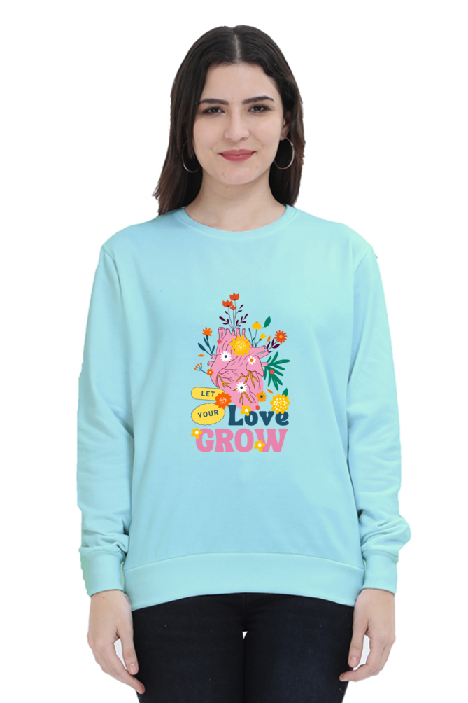 Unisex "Love Grow" Sweatshirt