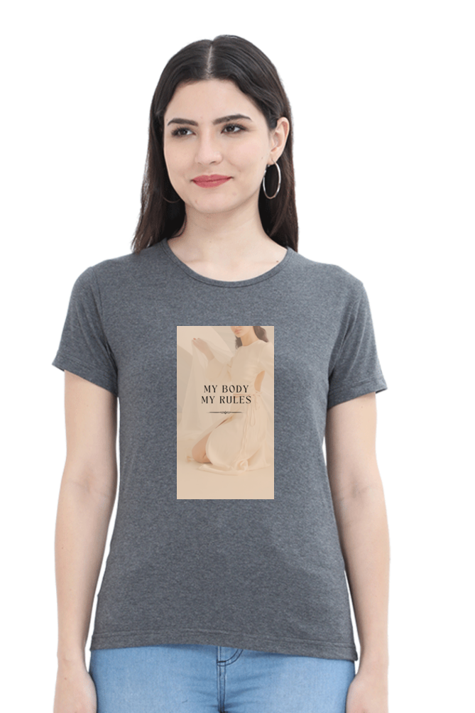 Women's "My Body, My Rules" T-Shirt