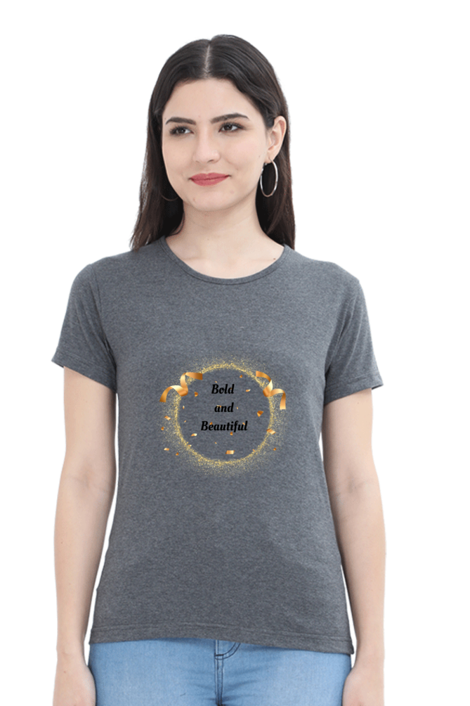 Bold and Beautiful Women's T-Shirt