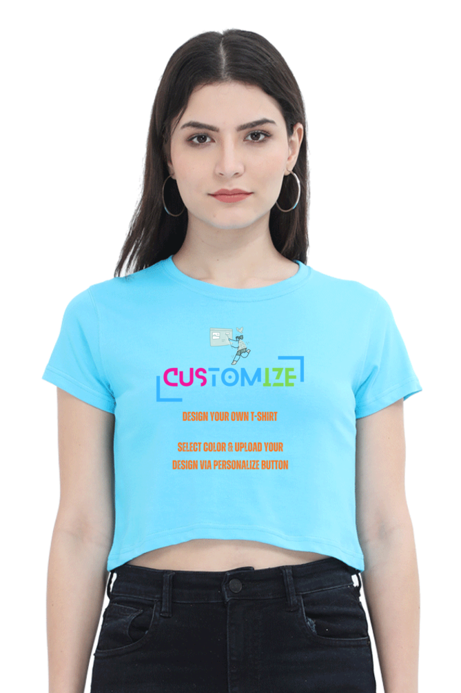 Customizable || Design Your Own Cool Crop Top || Women's Crop Top