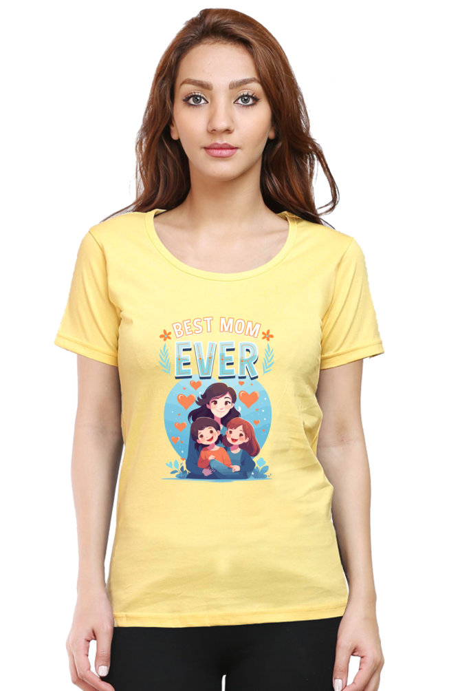 Women's "Best Mom Ever" T-Shirt