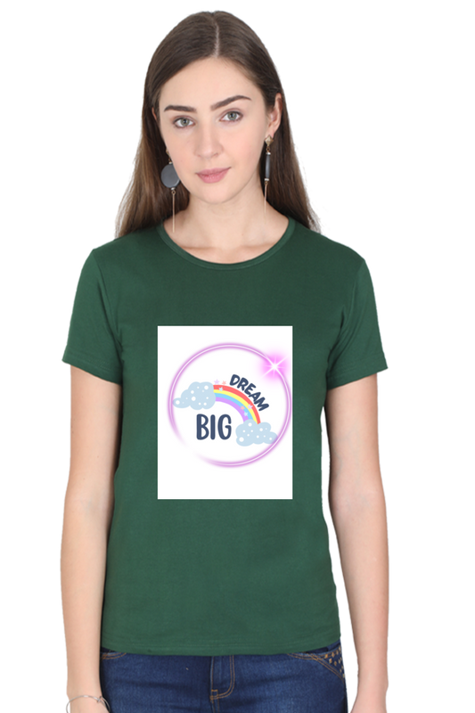 Women's "Dream Big" Round Neck T-Shirt