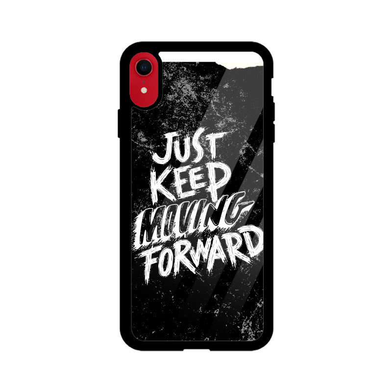 Just Keep Moving Forward _ Glass Phone Cover!