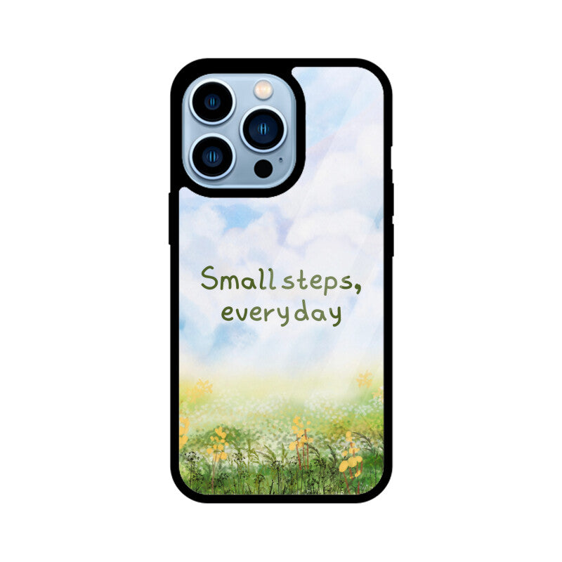 Small Steps Everyday - Beautiful Glass Phone Cover!