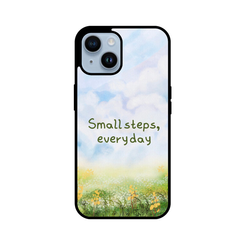 Small Steps Everyday - Beautiful Glass Phone Cover!