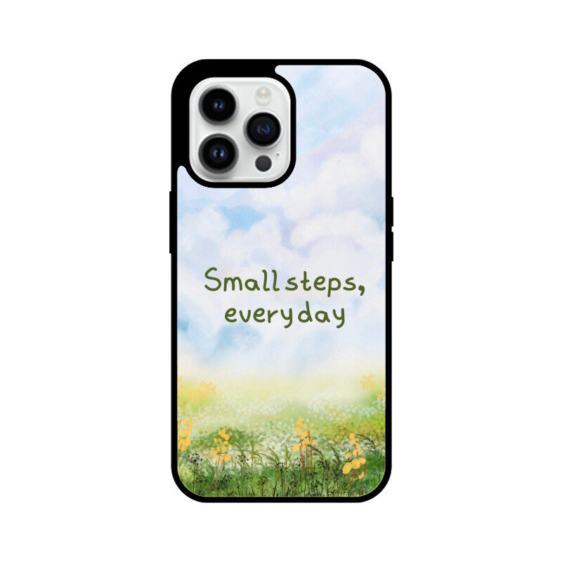 Small Steps Everyday - Beautiful Glass Phone Cover!