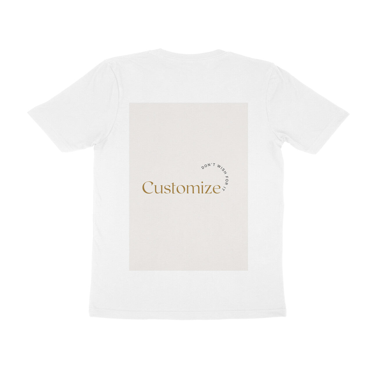 Back Side-Customizable Men's Half Sleeve T-shirts| Ideal for Brother/ Father/ Boyfriend/ Friends/ Corporates