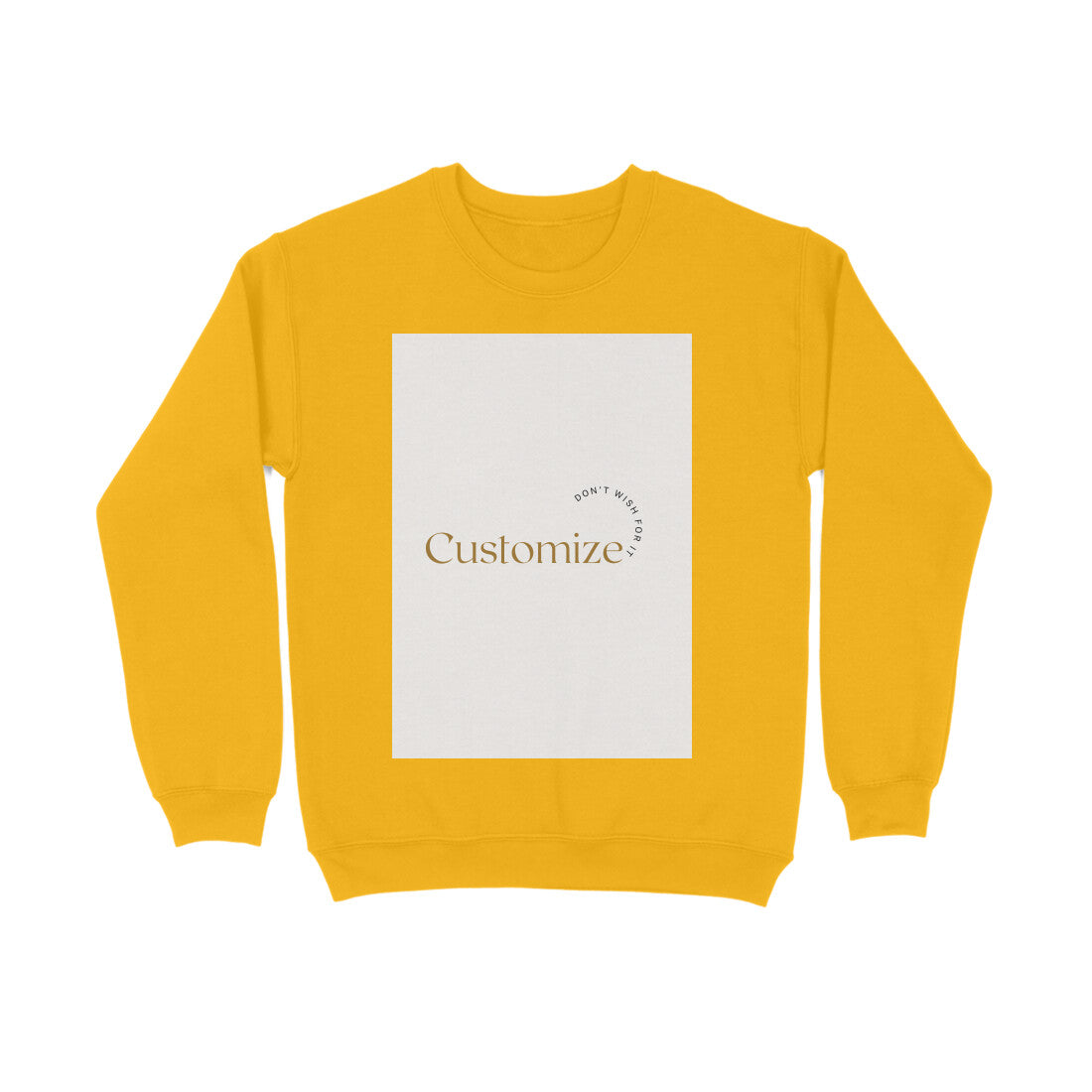 Front Side-Customizable Men's Sweatshirts| Ideal for Brother/ Father/ Boyfriend/ Friends/ Corporates