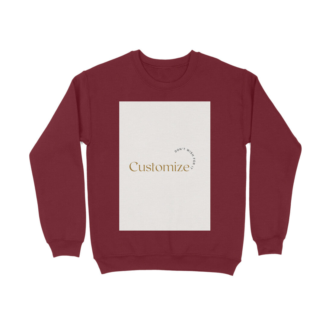 Front Side-Customizable Men's Sweatshirts| Ideal for Brother/ Father/ Boyfriend/ Friends/ Corporates