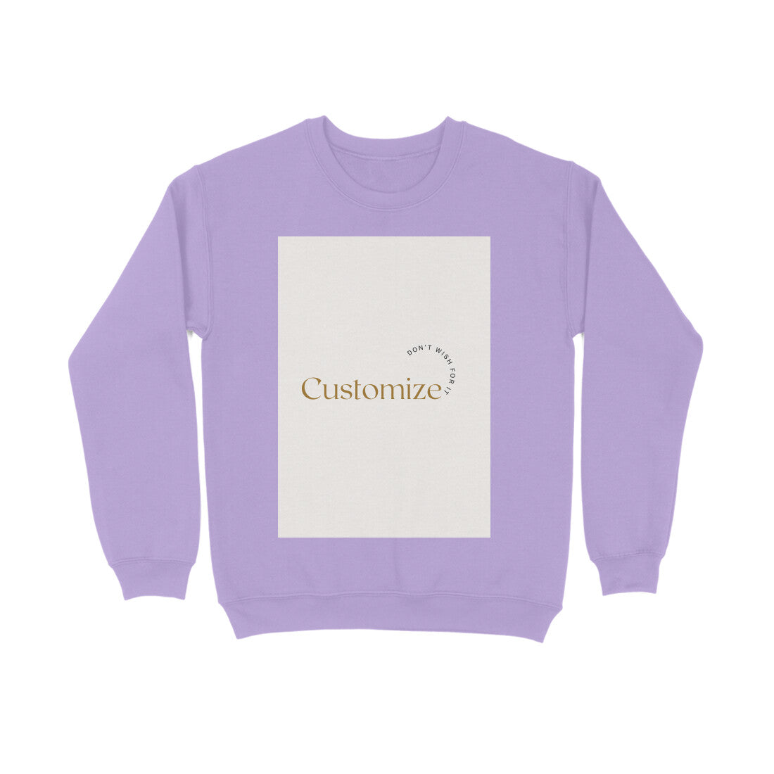 Front Side-Customizable Men's Sweatshirts| Ideal for Brother/ Father/ Boyfriend/ Friends/ Corporates