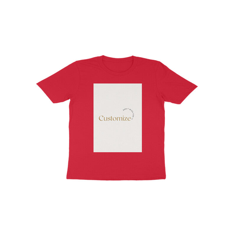 Front and Back Both-Customizable Kids Toddler Half Sleeve Round Neck T-Shirt| Ideal for Kids