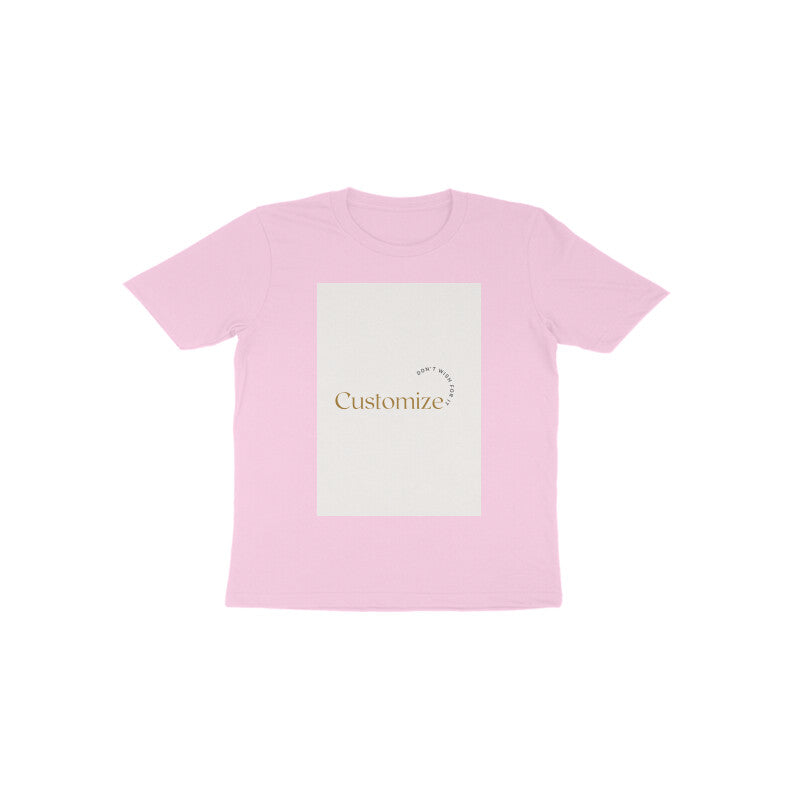 Front and Back Both-Customizable Kids Toddler Half Sleeve Round Neck T-Shirt| Ideal for Kids