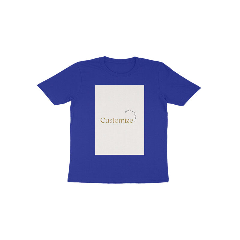 Front and Back Both-Customizable Kids Toddler Half Sleeve Round Neck T-Shirt| Ideal for Kids